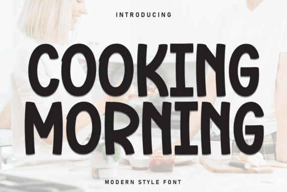 Cooking Morning Typeface: A Friendly Handwritten Display Font for Campaigns