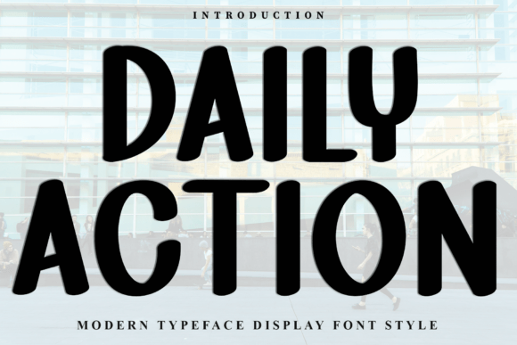 Daily Action Typeface: A Polished Display Font for Modern Brands