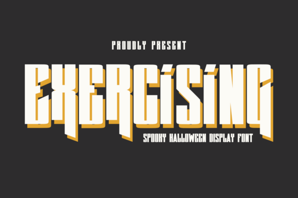 Exercising: A Spooky Display Font for Bold Branding