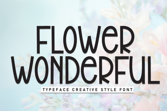 Flower Wonderful: A Casual Display Font Review