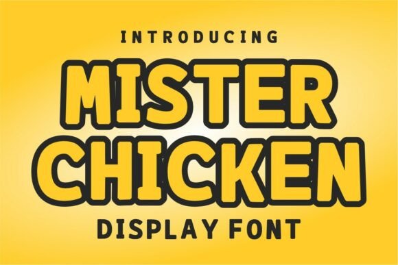 Mister Chicken: A Friendly Display Font for Handmade Branding