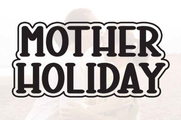 Mother Holiday: A Casual Display Font for Relaxed Branding