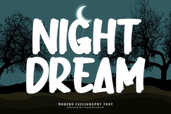 Night Dream: The Casual Display Font for Bold Campaign Headlines