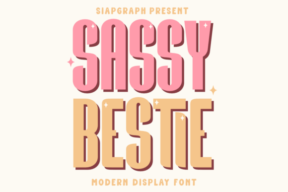 Sassy Bestie: The Bold Display Font for Unapologetic Brand Vibes