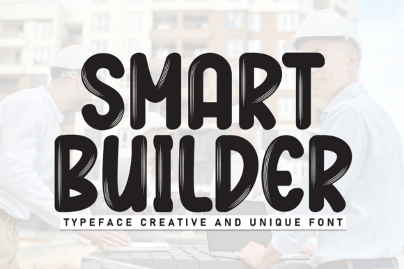 Smart Builder Typeface for Editorial Design
