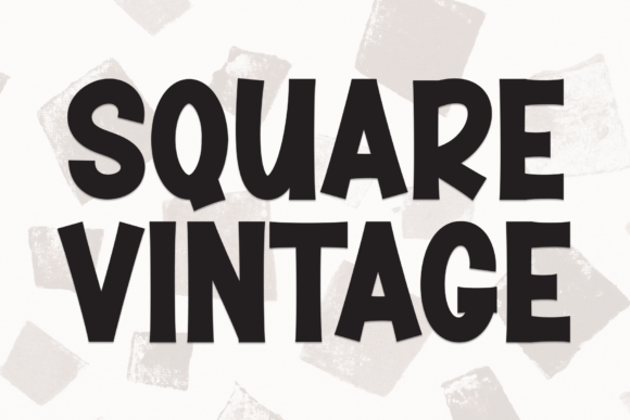 Square Vintage: A Playful Display Font for Warm Branding