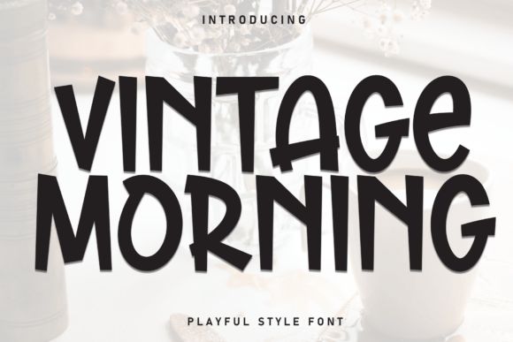 Vintage Morning: A Playful Retro Display Font for Digital Branding